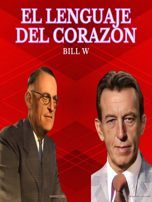 Title details for Lenguaje del corazón by Bill W - Available